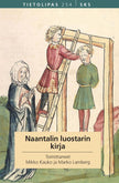 Naantalin luostarin kirja - Mikko Kauko ja Marko Lamberg