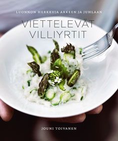 Viettelevät villiyrtit - Jouni Toivanen