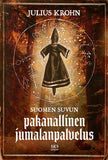 Suomen suvun pakanallinen jumalanpalvelus - Julius Krohn