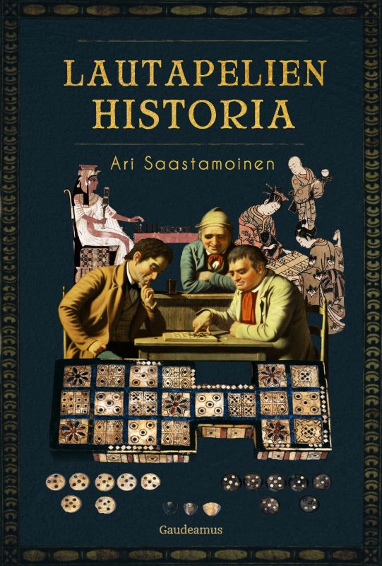 Lautapelien historia - Ari Saastamoinen