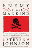 Enemy of All Mankind: A True Story of Piracy