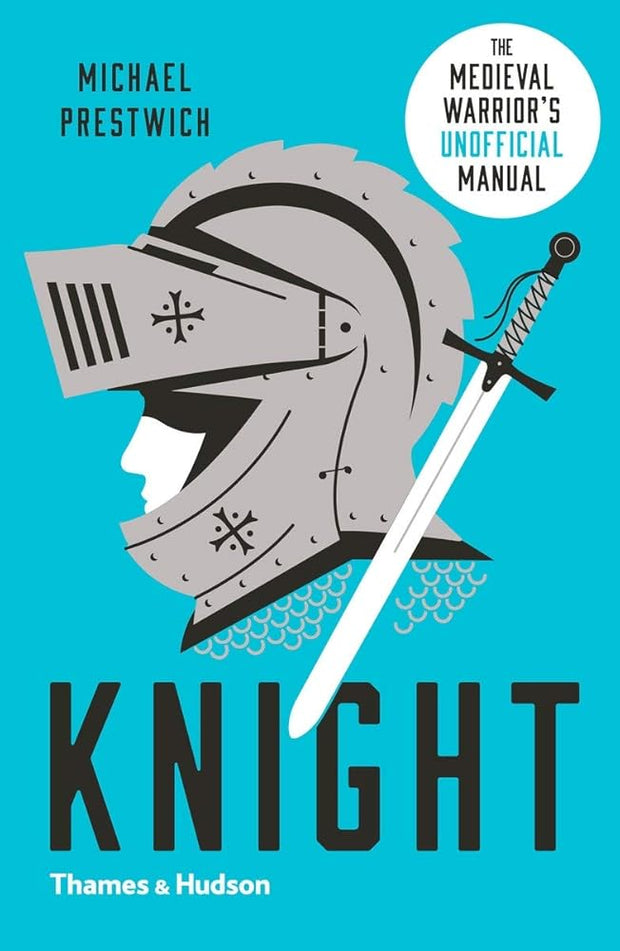Knight: The Medieval Warrior's (Unofficial) Manual cover image