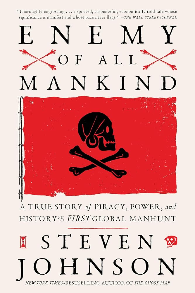 Enemy of All Mankind: A True Story of Piracy, Power, and History's First Global Manhunt cover image